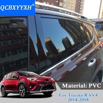 Автомобильный стайлинг для Toyota RAV4 2014-2018 Наклейка для отделки окна автомобиля Наклейки на среднюю колонку Украшения Аксессуары для стайлинга автомобилей из ПВХ