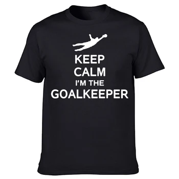 Футболка Keep Calm I'm The Goalkeeper, забавный футболист, унисекс, мужская футболка с принтом, модная мужская одежда с коротким рукавом